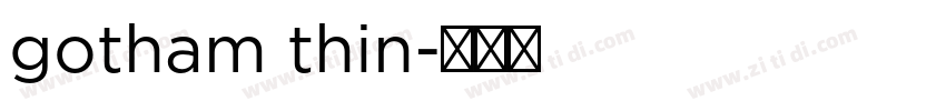 gotham thin字体转换